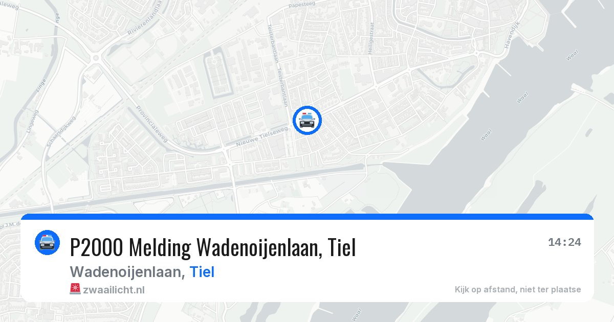 P2000 Melding Wadenoijenlaan, Tiel — 4 jun 2026