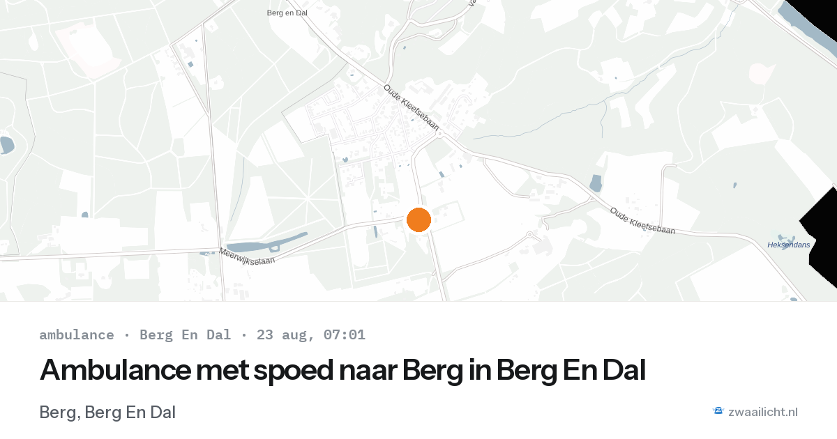 Ambulance met spoed naar Berg in Berg En Dal — 23 aug 2026