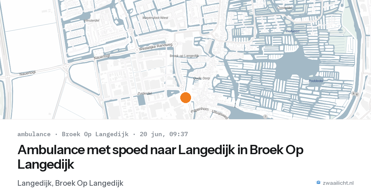 Ambulance met spoed naar Langedijk in Broek Op Langedijk — 20 jun 2026