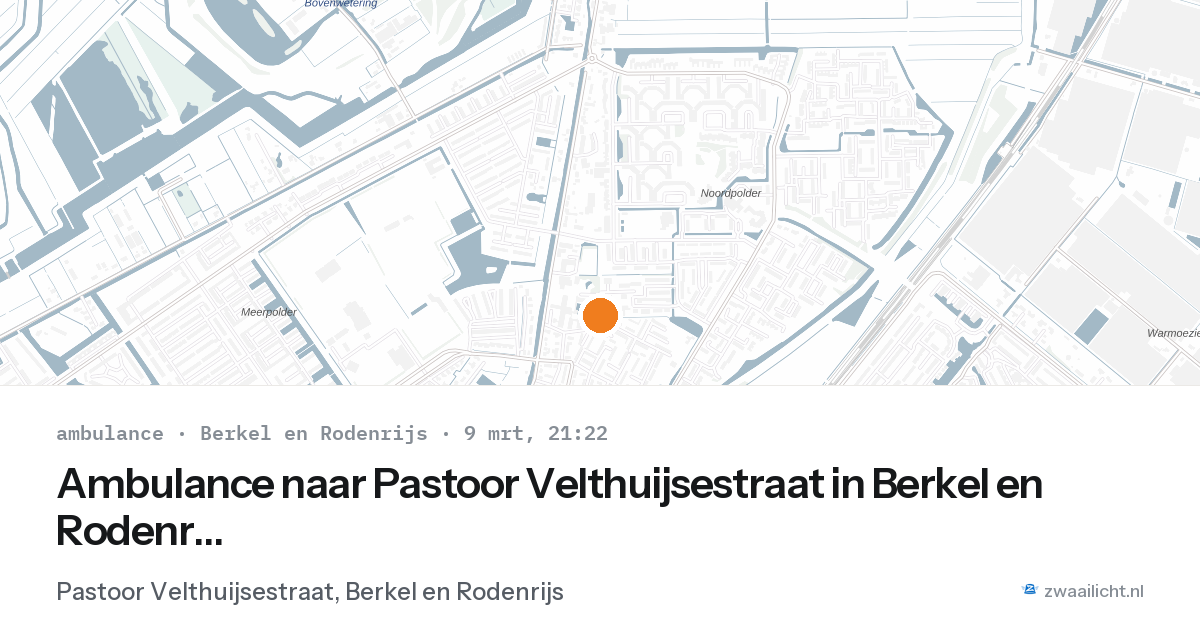 Ambulance naar Pastoor Velthuijsestraat in Berkel en Rodenrijs — 9 mrt 2026