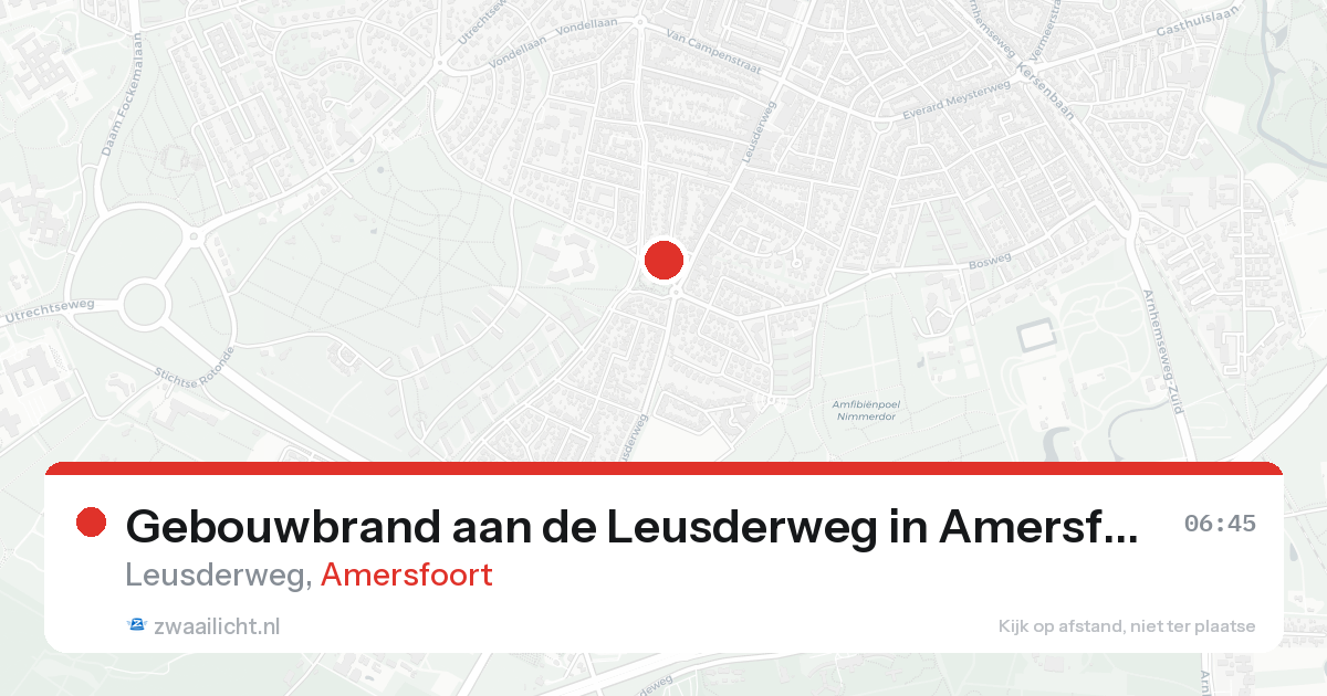Gebouwbrand aan de Leusderweg in Amersfoort — 15 aug 2026