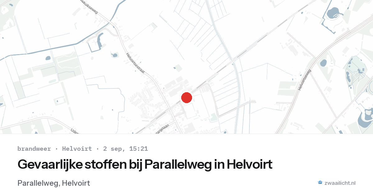 Gevaarlijke stoffen bij Parallelweg in Helvoirt — 2 sep 2026