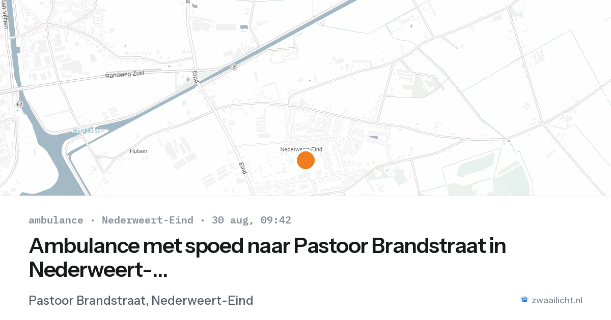 Ambulance met spoed naar Pastoor Brandstraat in Nederweert-Eind — 30 aug 2026