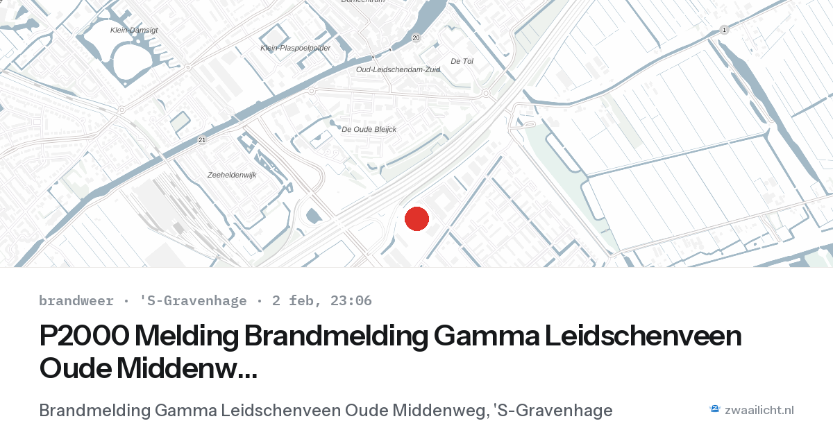 P2000 Melding Brandmelding Gamma Leidschenveen Oude Middenweg, 'S-Gravenhage — 2 feb 2026