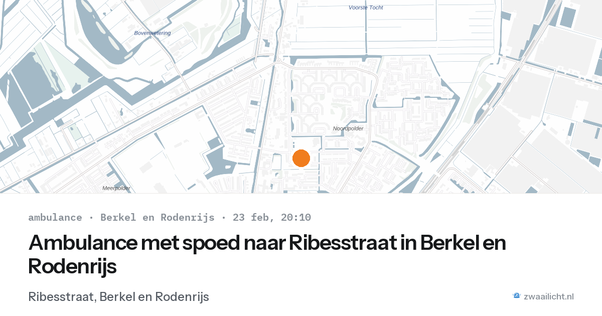 Ambulance met spoed naar Ribesstraat in Berkel en Rodenrijs — 23 feb 2026