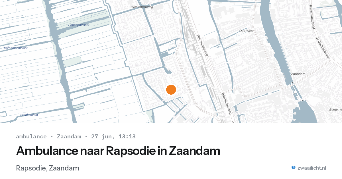Ambulance naar Rapsodie in Zaandam — 27 jun 2026