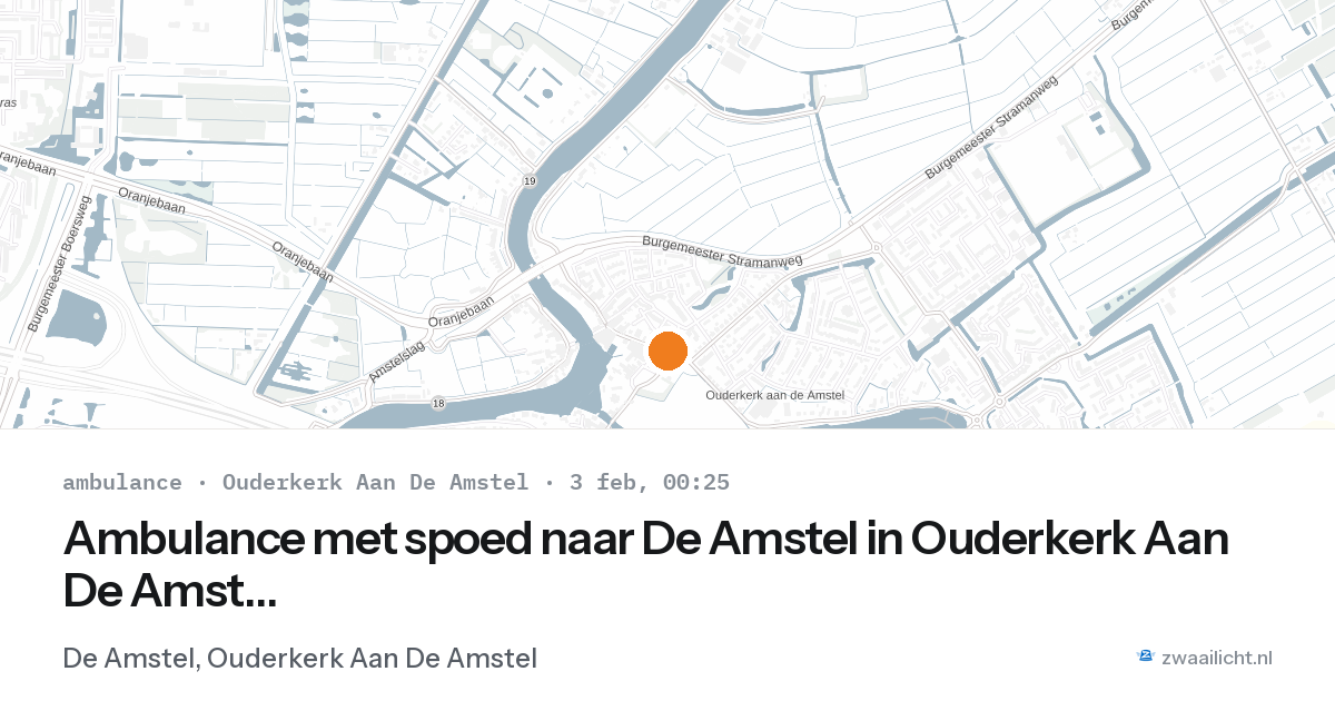 Ambulance met spoed naar De Amstel in Ouderkerk Aan De Amstel — 2 feb 2026