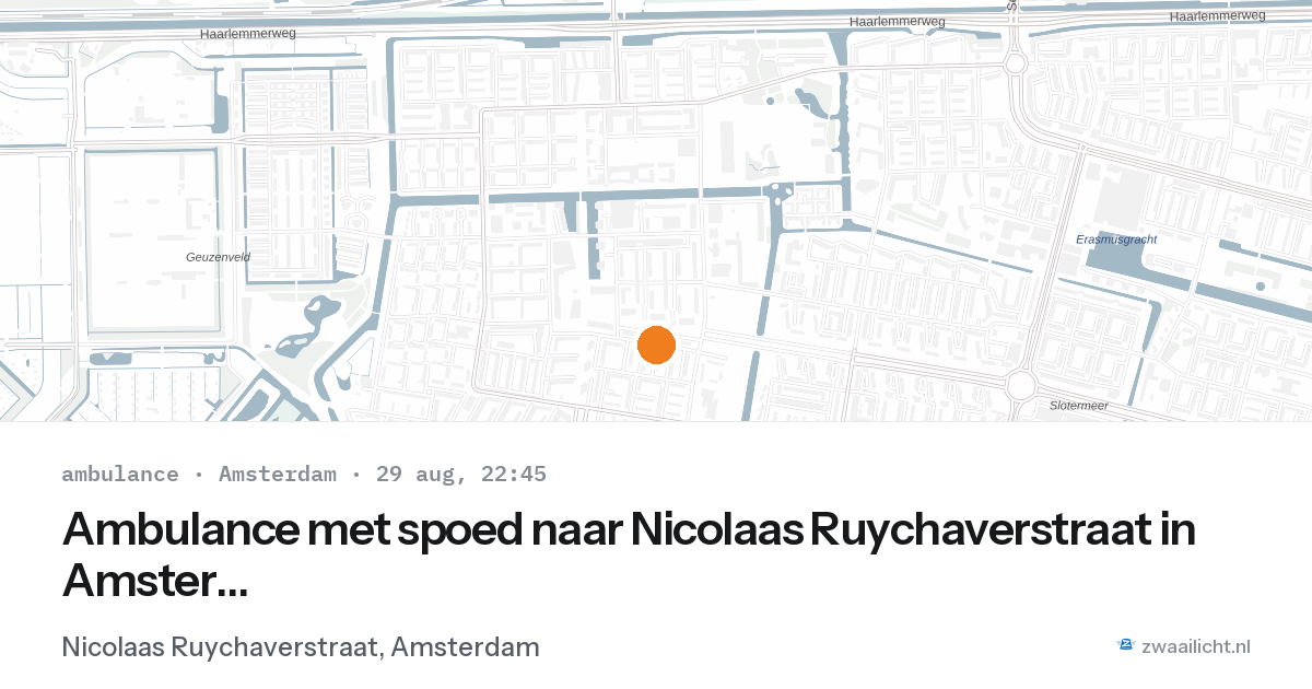 Ambulance met spoed naar Nicolaas Ruychaverstraat in Amsterdam — 29 aug 2026