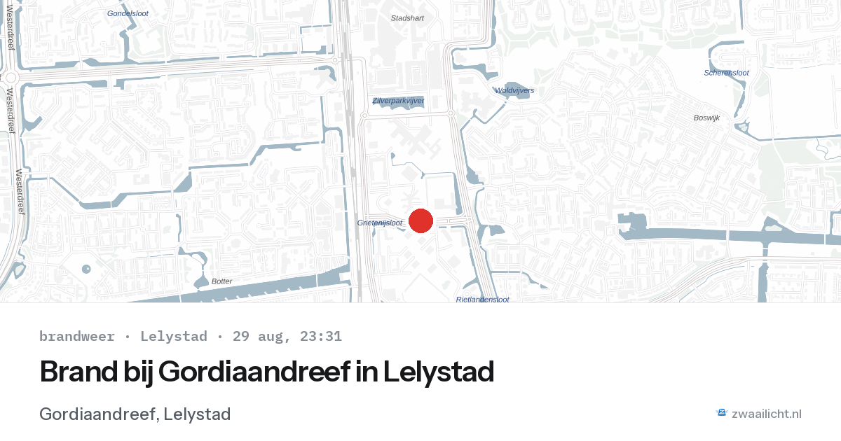 Brand bij Gordiaandreef in Lelystad — 29 aug 2026