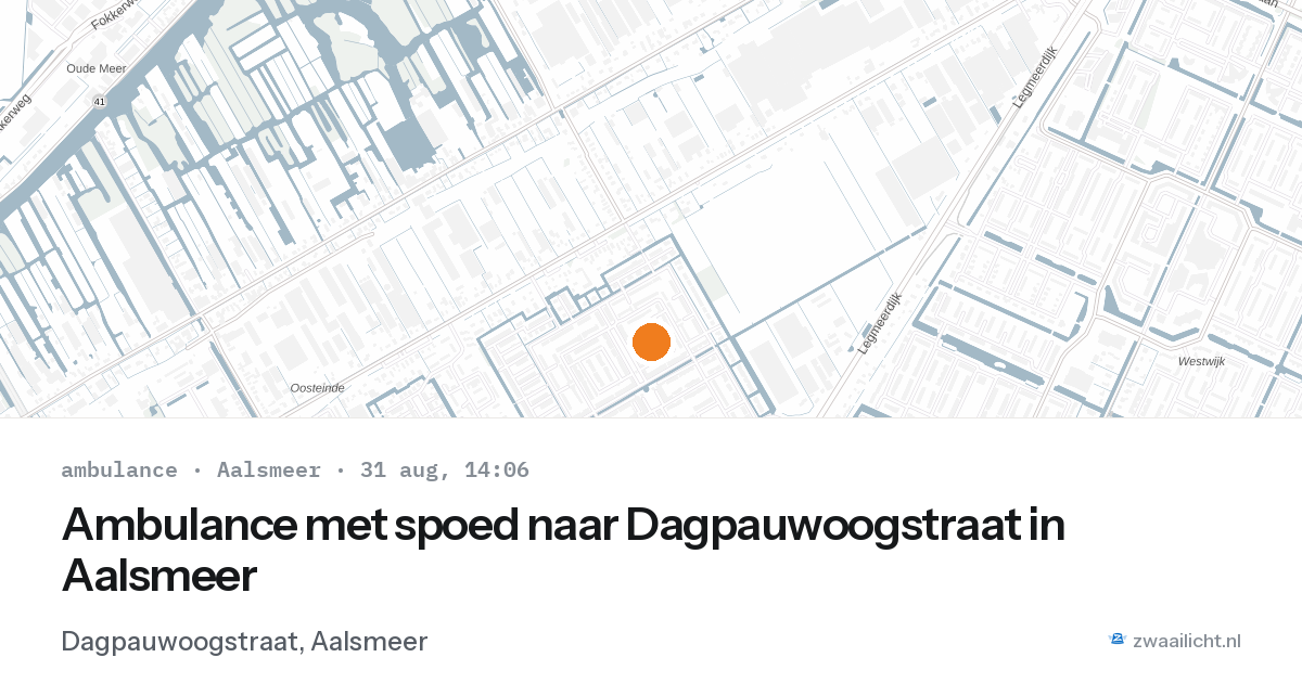 Ambulance met spoed naar Dagpauwoogstraat in Aalsmeer — 31 aug 2026