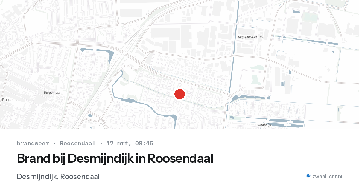 Brand bij Desmijndijk in Roosendaal — 17 mrt 2026