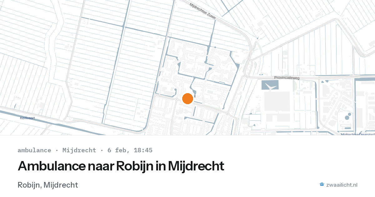 Ambulance naar Robijn in Mijdrecht — 6 feb 2026