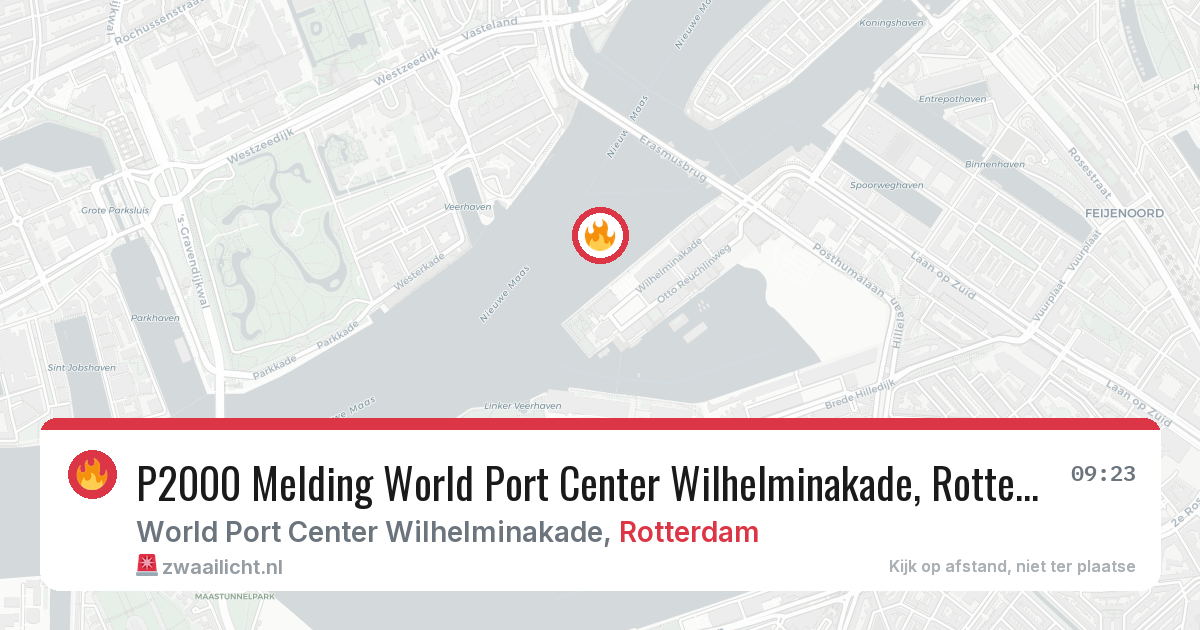 P2000 Melding World Port Center Wilhelminakade, Rotterdam — 9 feb 2026