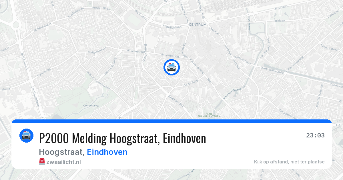 P2000 Melding Hoogstraat, Eindhoven — 27 jun 2026