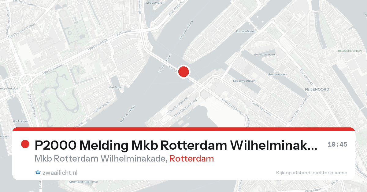 P2000 Melding Mkb Rotterdam Wilhelminakade, Rotterdam — 7 feb 2026