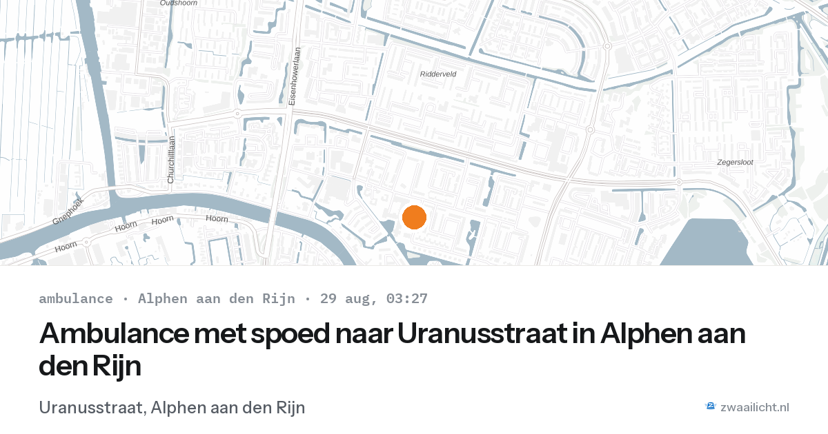 Ambulance met spoed naar Uranusstraat in Alphen aan den Rijn — 29 aug 2026