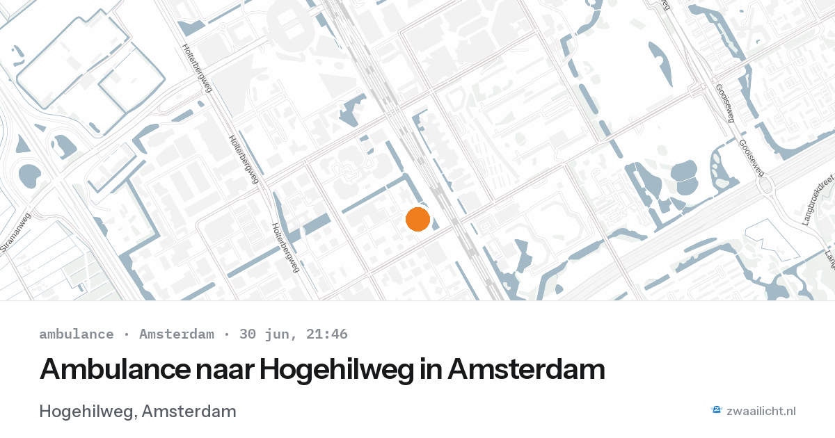 Ambulance naar Hogehilweg in Amsterdam — 30 jun 2026
