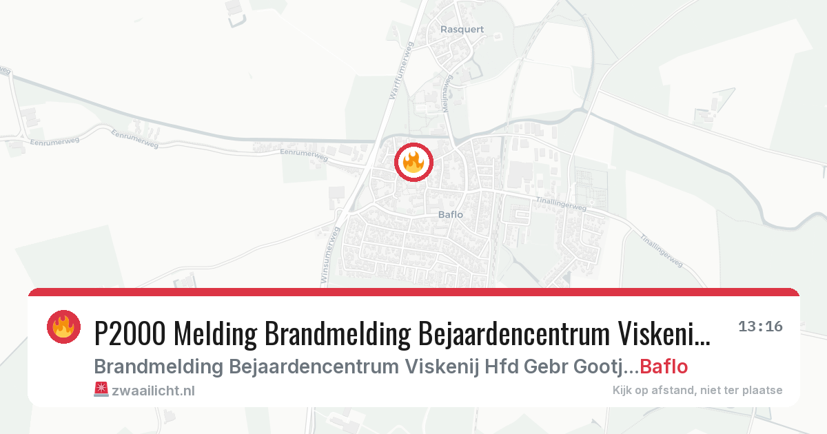 P2000 Melding Brandmelding Bejaardencentrum Viskenij Hfd Gebr Gootjesstraat, Baflo — 20 mei 2026