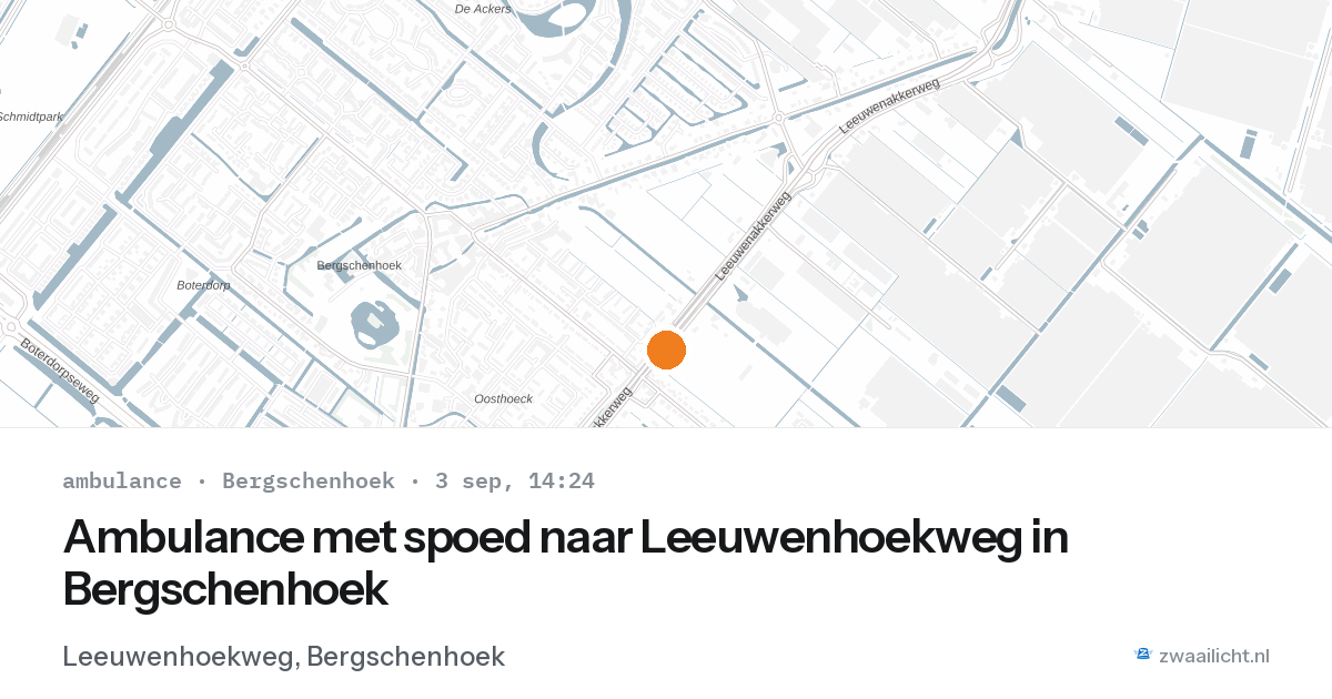 Ambulance met spoed naar Leeuwenhoekweg in Bergschenhoek — 3 sep 2026