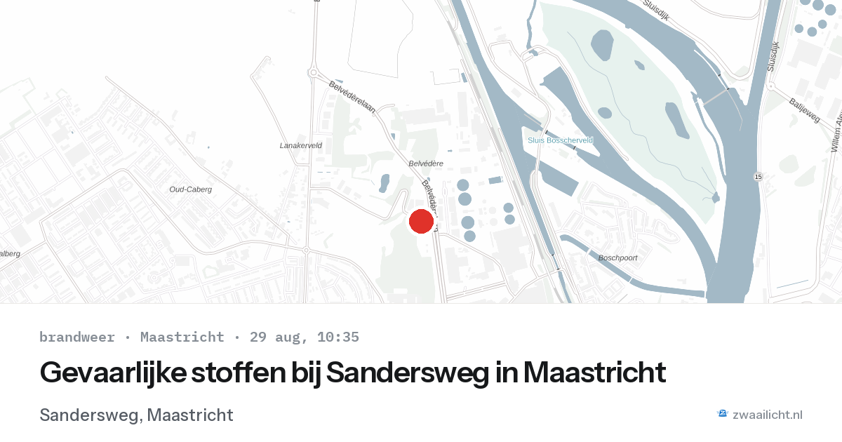 Gevaarlijke stoffen bij Sandersweg in Maastricht — 29 aug 2026
