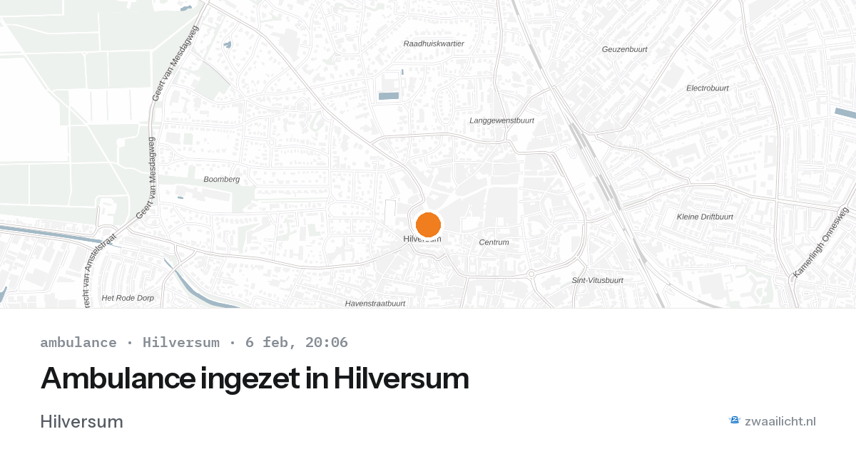 Ambulance ingezet in Hilversum — 6 feb 2026