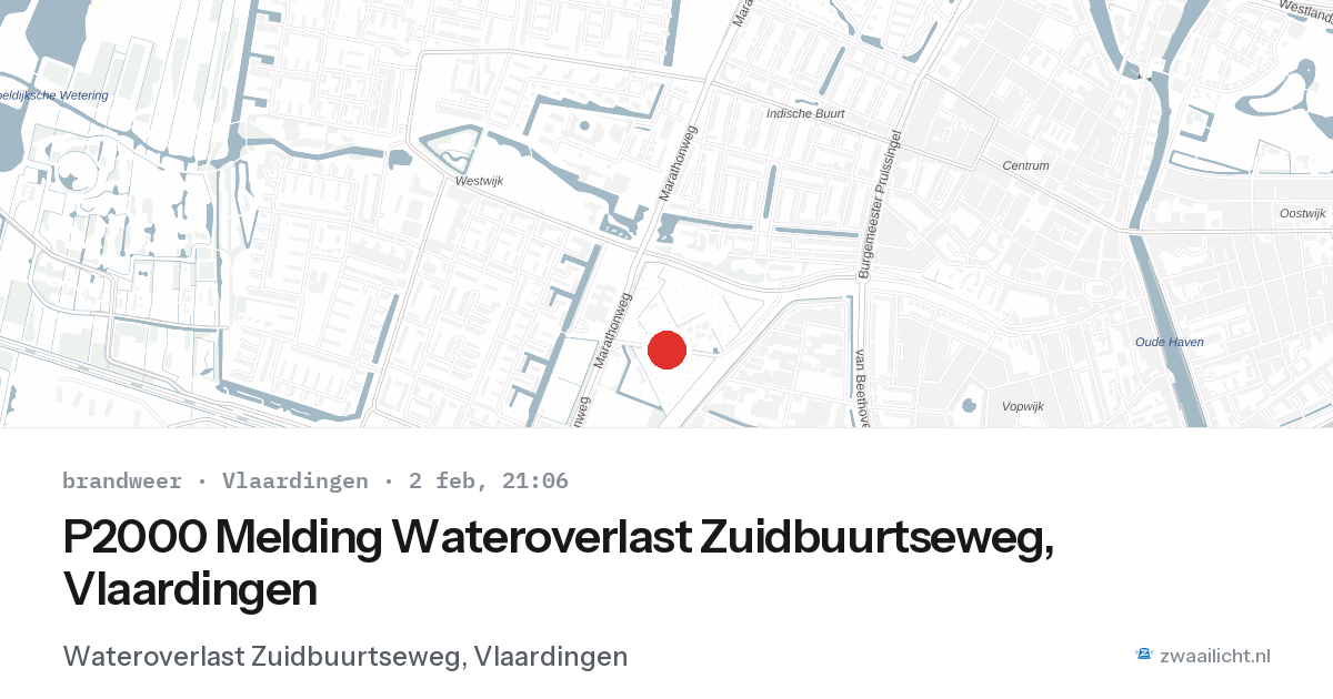 P2000 Melding Wateroverlast Zuidbuurtseweg, Vlaardingen — 2 feb 2026