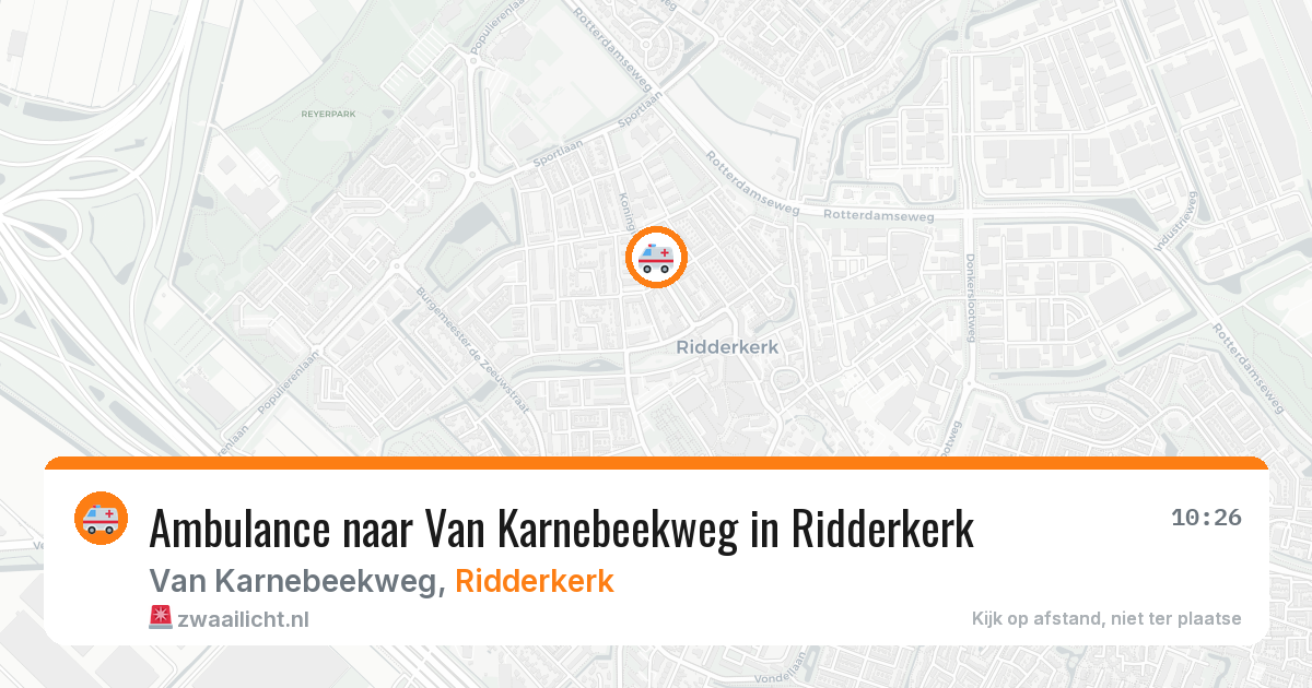 Ambulance naar Van Karnebeekweg in Ridderkerk — 30 jun 2026