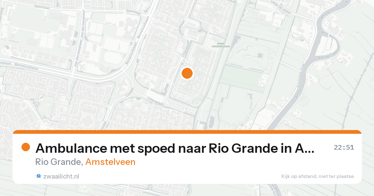 Ambulance met spoed naar Rio Grande in Amstelveen — 24 aug 2026