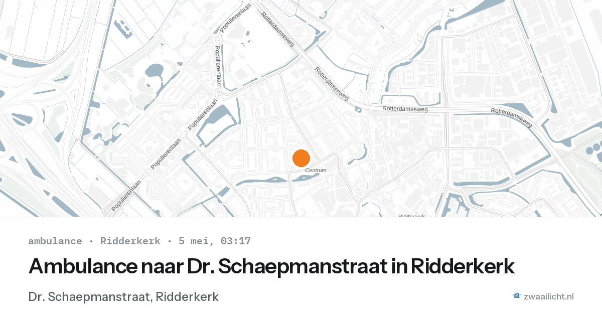 Ambulance naar Dr. Schaepmanstraat in Ridderkerk — 5 mei 2026