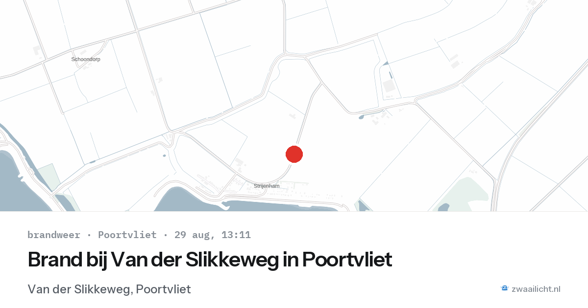 Brand bij Van der Slikkeweg in Poortvliet — 29 aug 2026