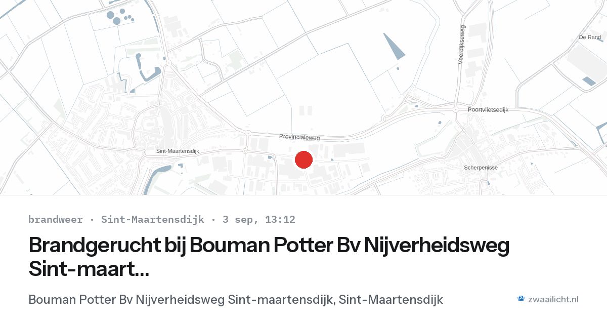 Brandgerucht bij Bouman Potter Bv Nijverheidsweg Sint-maartensdijk in Sint-Maartensdijk — 3 sep 2026