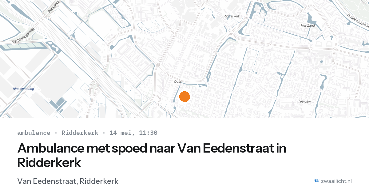 Ambulance met spoed naar Van Eedenstraat in Ridderkerk — 14 mei 2026