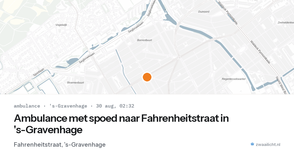 Ambulance met spoed naar Fahrenheitstraat in 's-Gravenhage — 30 aug 2026