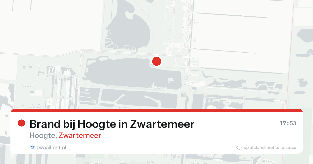 Brand bij Hoogte in Zwartemeer — 17 aug 2026