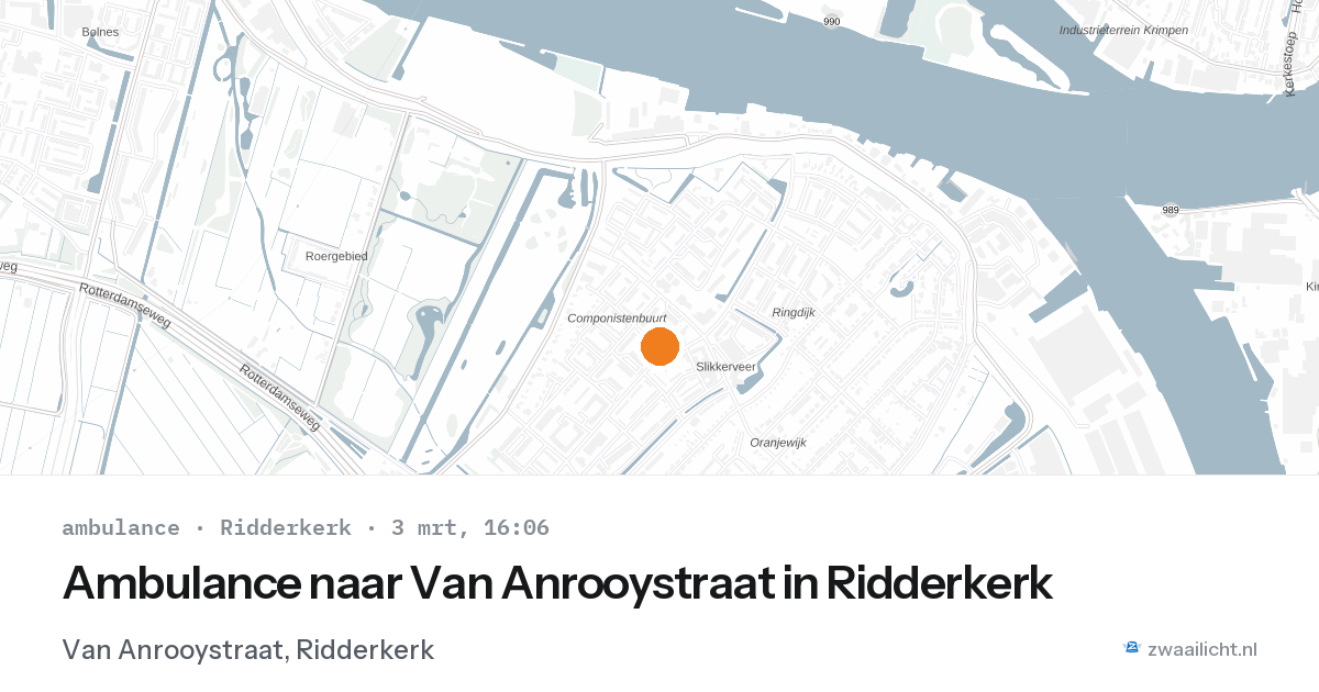 Ambulance naar Van Anrooystraat in Ridderkerk — 3 mrt 2026