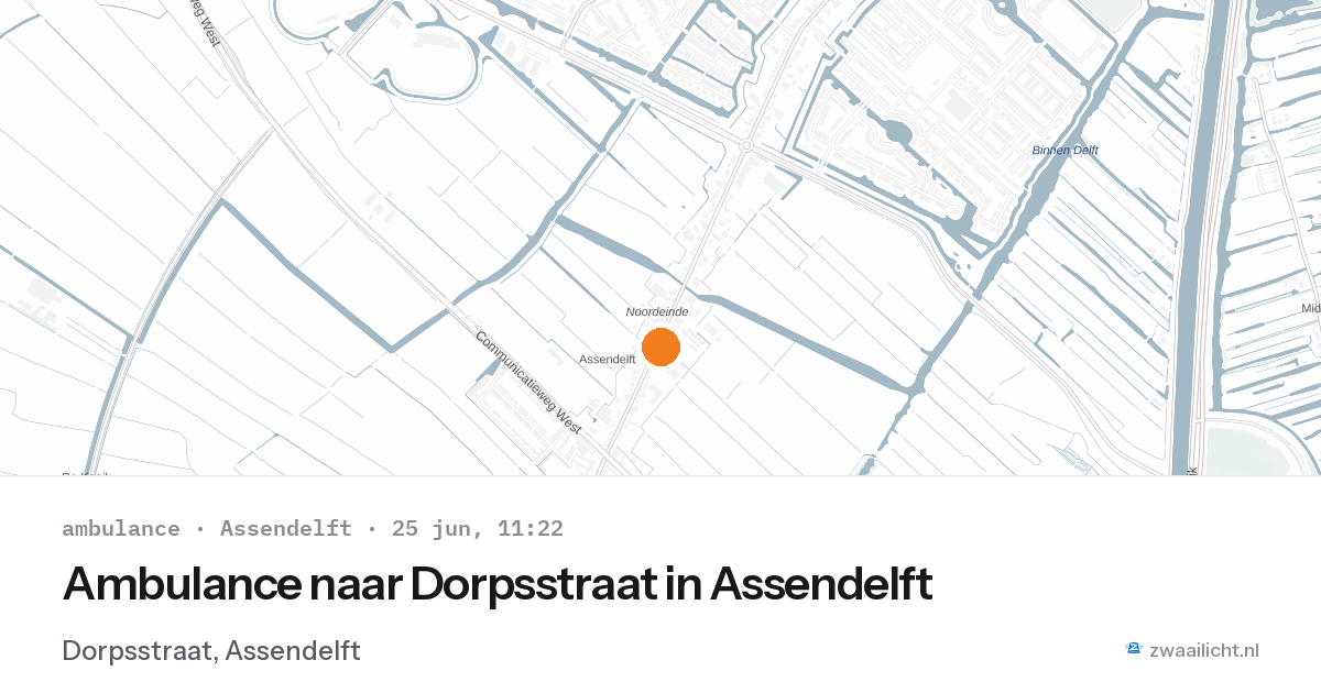 Ambulance naar Dorpsstraat in Assendelft — 25 jun 2026
