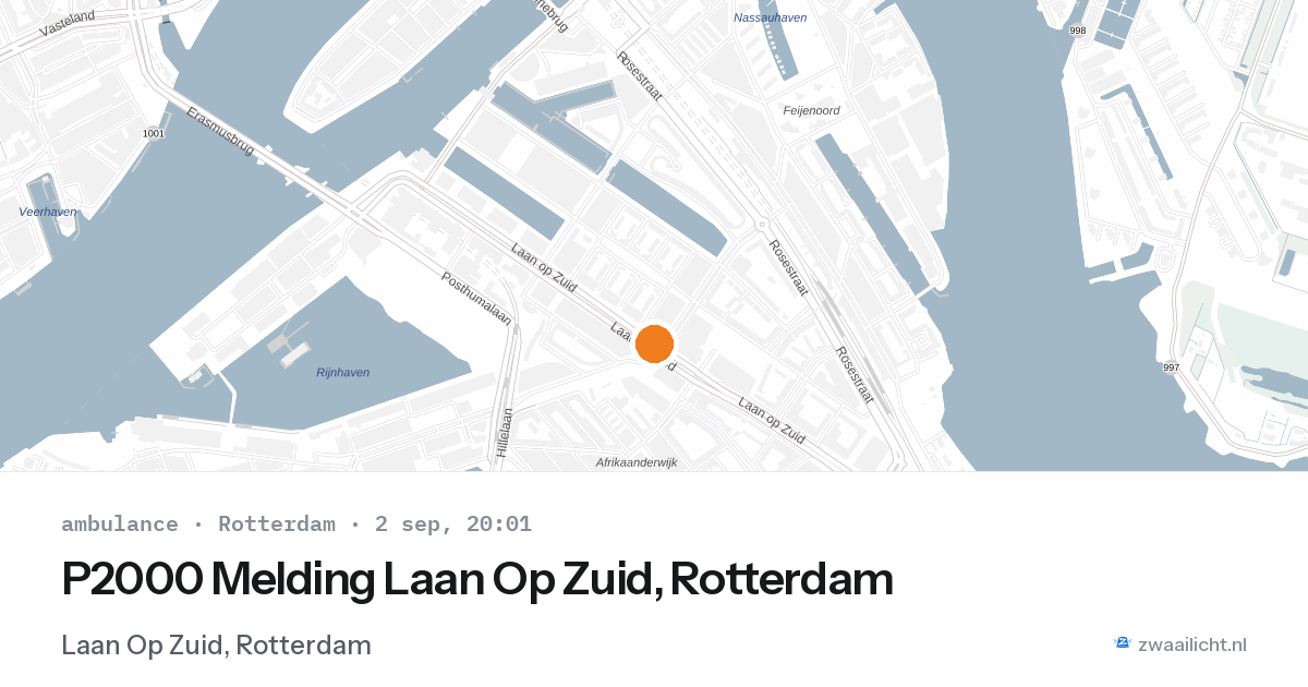 P2000 Melding Laan Op Zuid, Rotterdam — 2 sep 2026