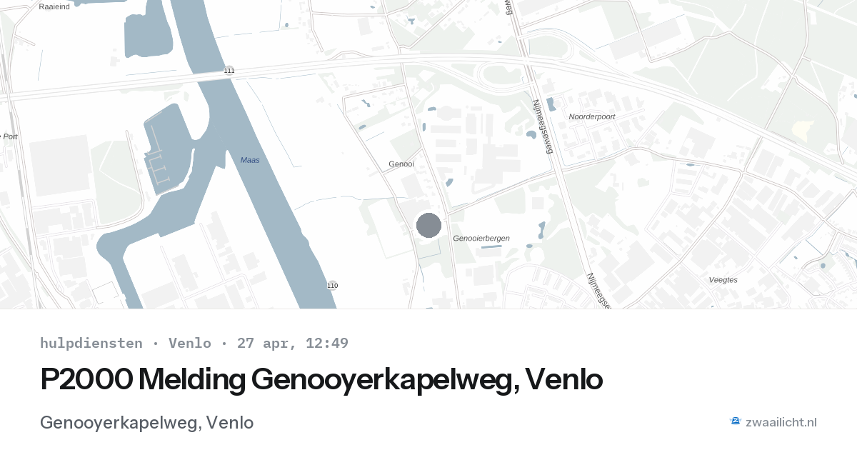 P2000 Melding Genooyerkapelweg, Venlo — 27 apr 2026