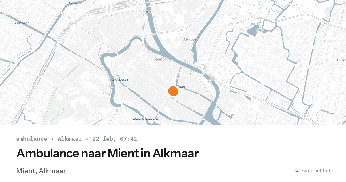 Ambulance naar Mient in Alkmaar — 22 feb 2026
