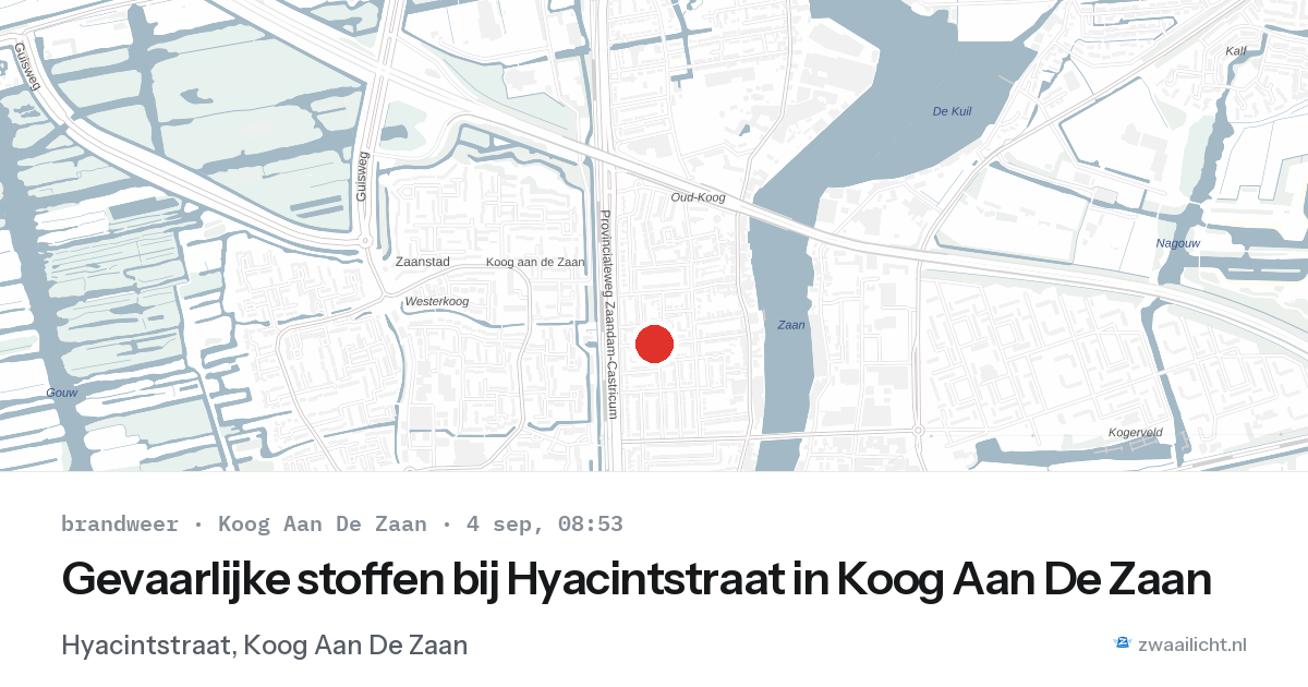 Gevaarlijke stoffen bij Hyacintstraat in Koog Aan De Zaan — 4 sep 2026