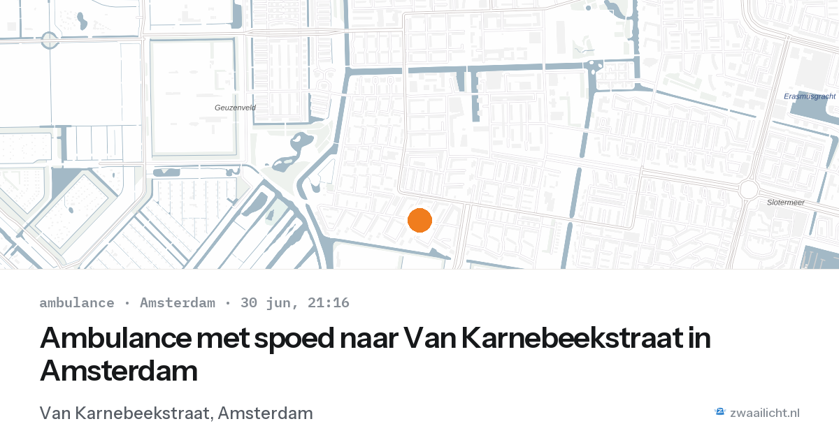 Ambulance met spoed naar Van Karnebeekstraat in Amsterdam — 30 jun 2026