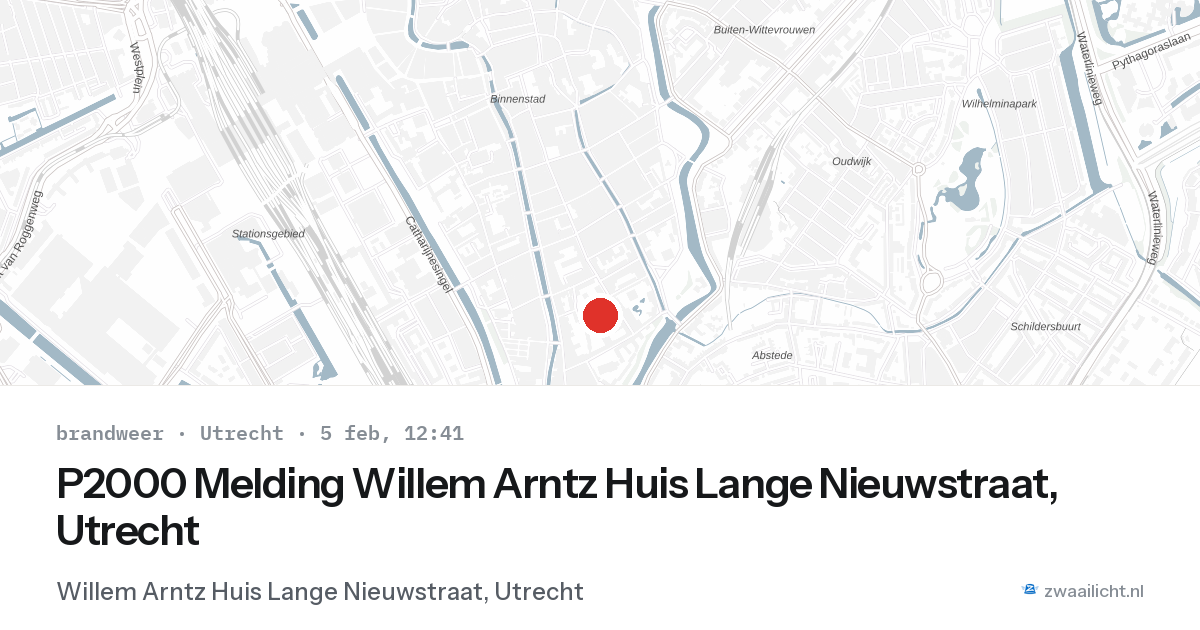 P2000 Melding Willem Arntz Huis Lange Nieuwstraat, Utrecht — 5 feb 2026