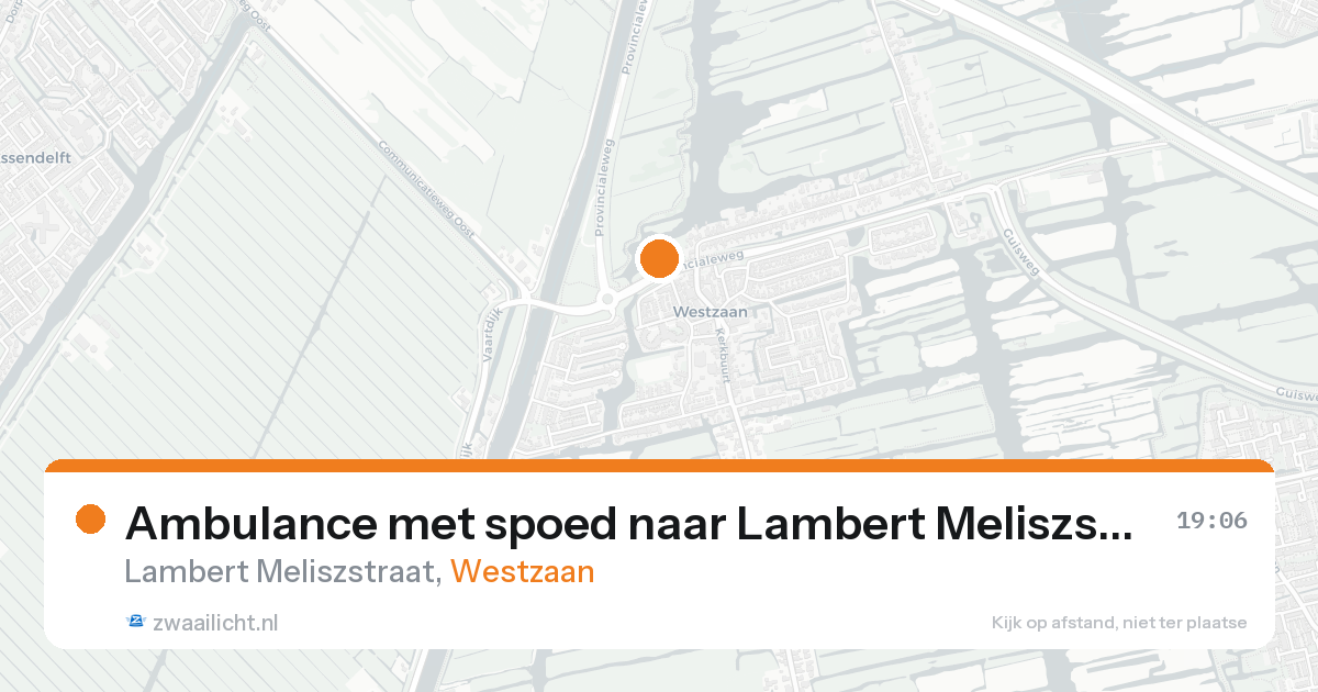 Ambulance met spoed naar Lambert Meliszstraat in Westzaan — 16 aug 2026