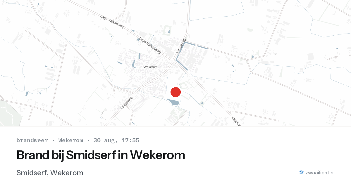 Brand bij Smidserf in Wekerom — 30 aug 2026