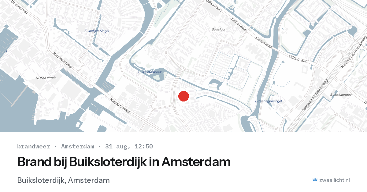 Brand bij Buiksloterdijk in Amsterdam — 31 aug 2026