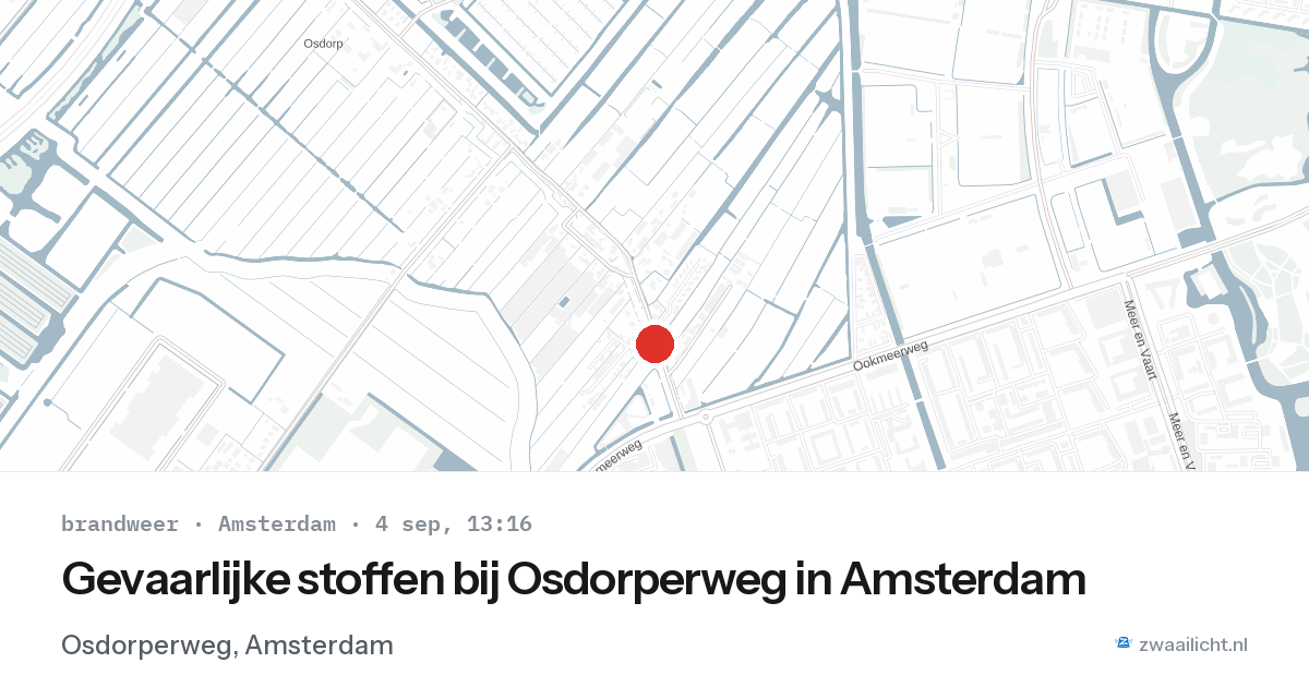Gevaarlijke stoffen bij Osdorperweg in Amsterdam — 4 sep 2026
