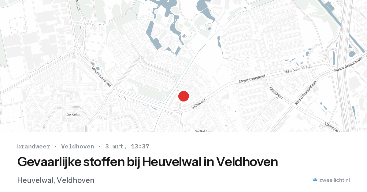 Gevaarlijke stoffen bij Heuvelwal in Veldhoven — 3 mrt 2026