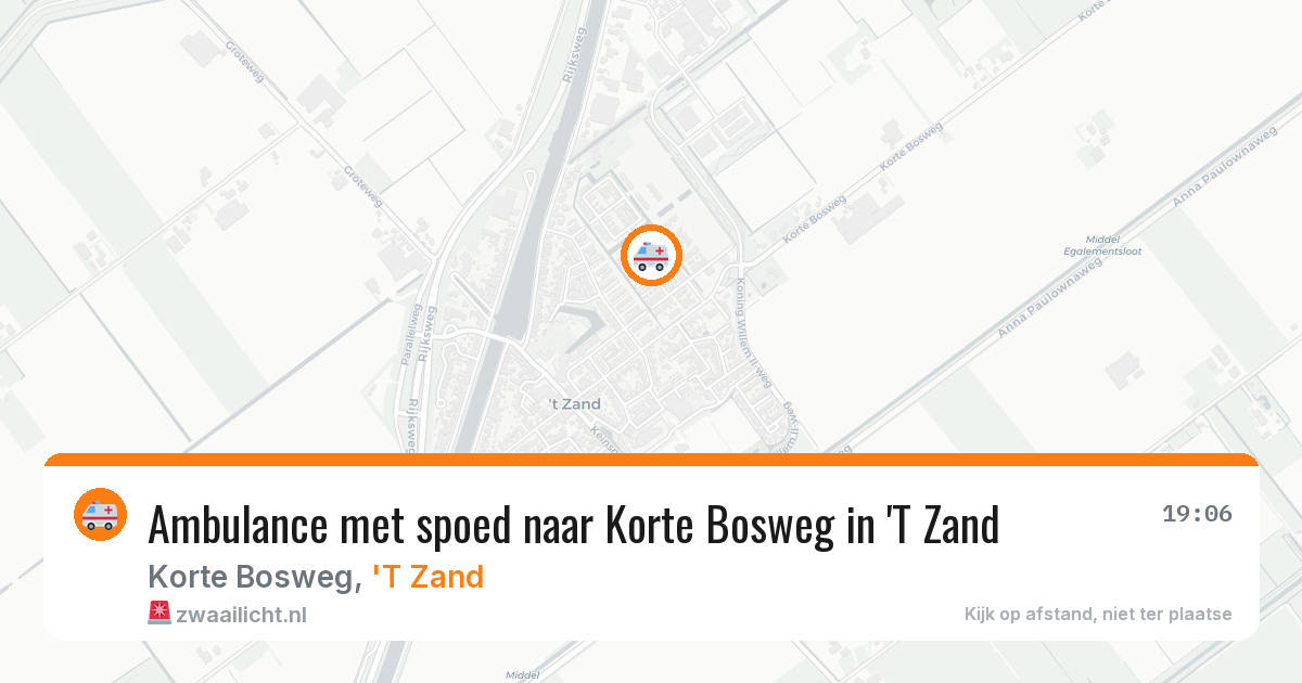 Ambulance met spoed naar Korte Bosweg in 'T Zand — 28 jun 2026