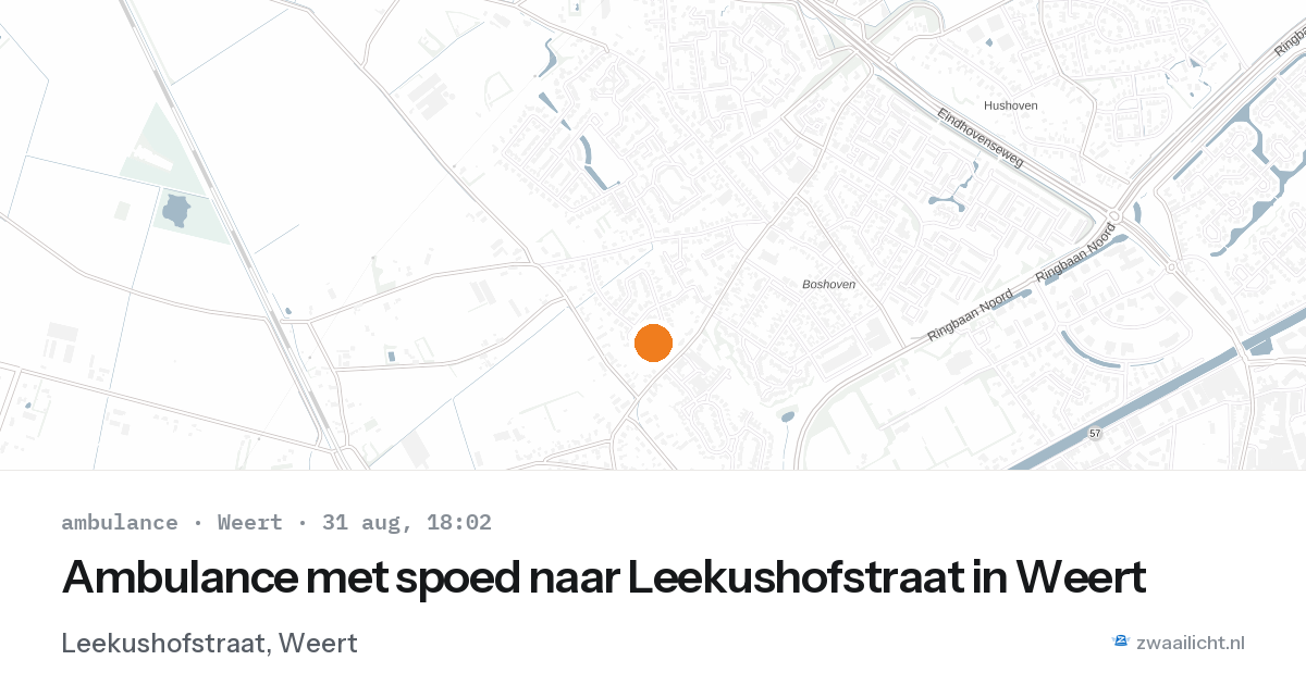 Ambulance met spoed naar Leekushofstraat in Weert — 31 aug 2026