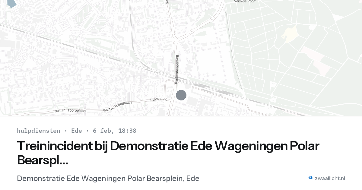 Treinincident bij Demonstratie Ede Wageningen Polar Bearsplein in Ede — 6 feb 2026
